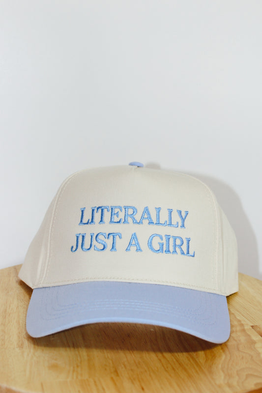 "Literally Just A Girl" Hat